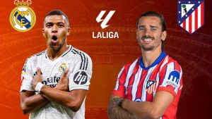 Nhận định bóng đá Atletico Madrid vs Real Madrid 21h15 ngày 27/09